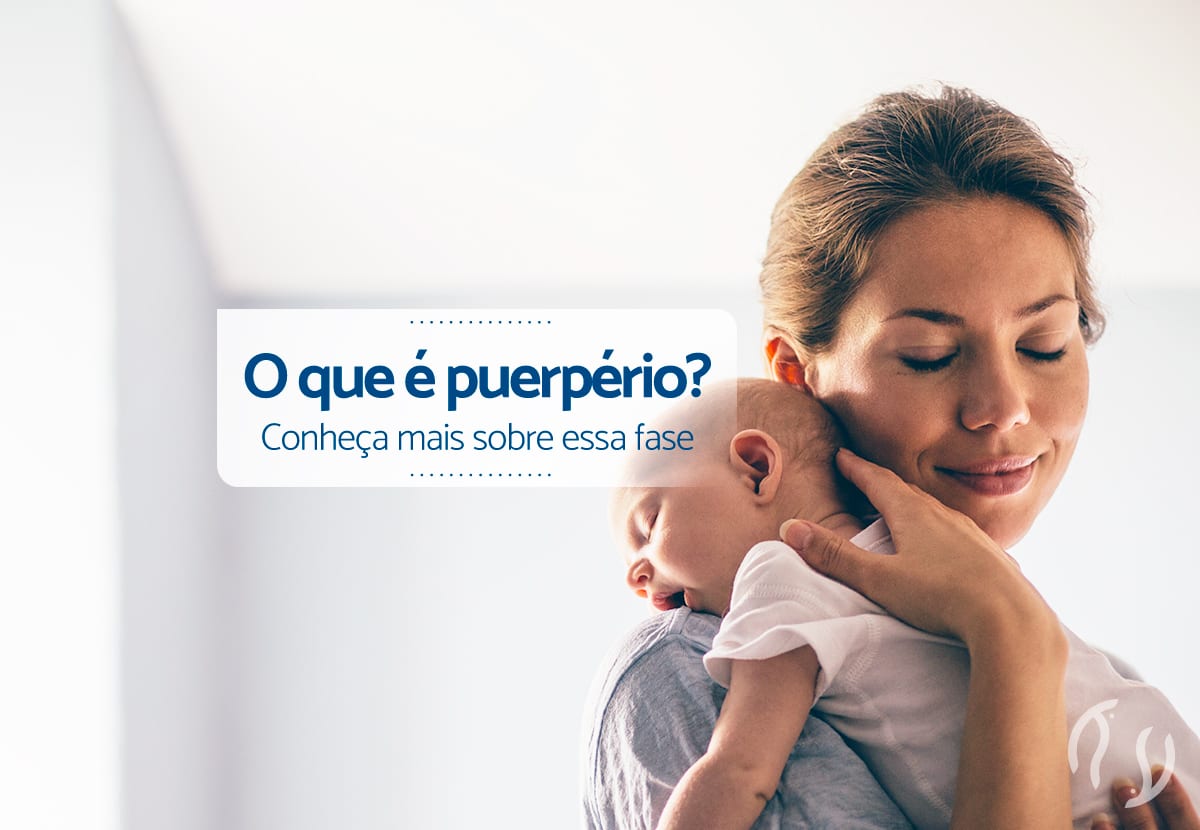 Unimed Campinas - Puerpério: entenda o que acontece no corpo e na mente  após o parto