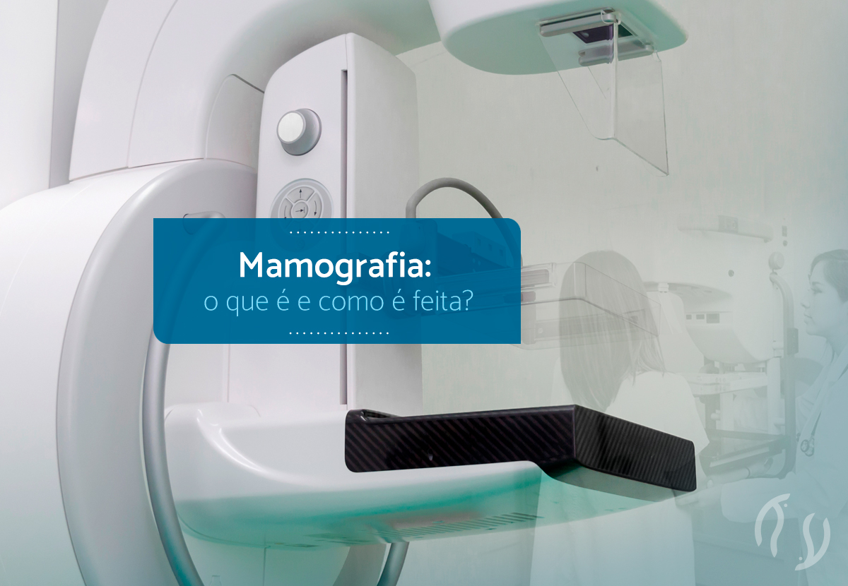 Mamografia: o que é e como é feita?