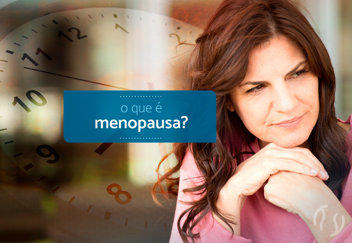O que é menopausa?