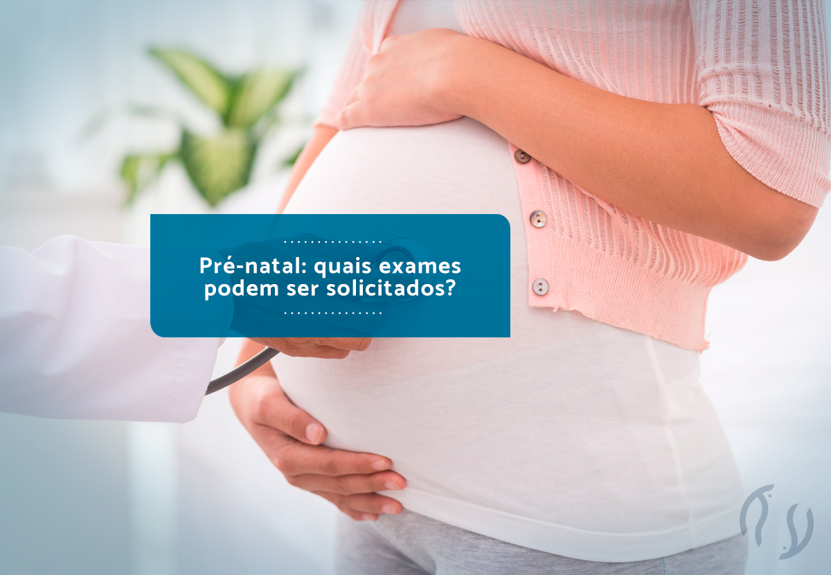Pré-natal: quais exames podem ser solicitados? | Dr. Luiz Flávio