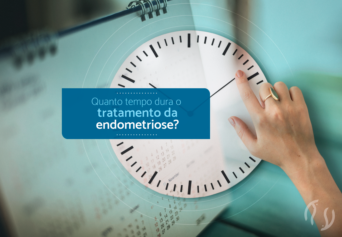 Quanto tempo dura o tratamento da endometriose?