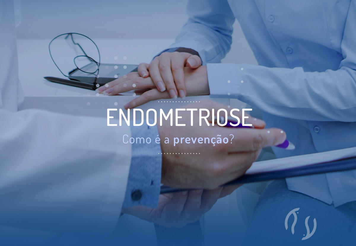 Endometriose: como é a prevenção?